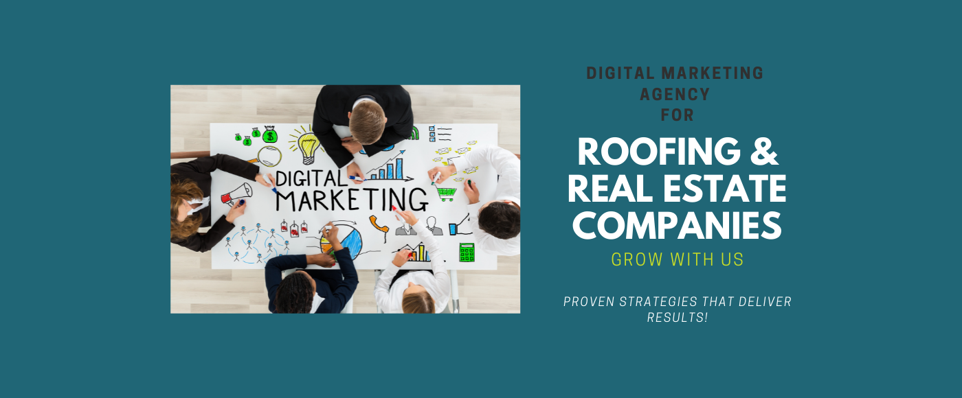 digital-marketing-for-roofing-and-real-estate-companies