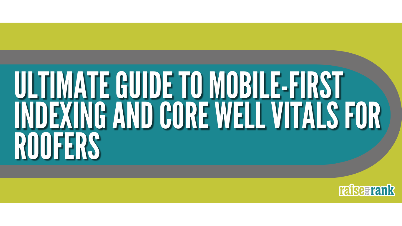 Ultimate-Guide-to-Mobile-First-Indexing-and-Core-Well-Vitals-for-Roofers