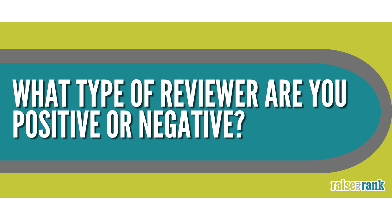 What-Type-of-Reviewer-are-You-Positive-or-Negative?